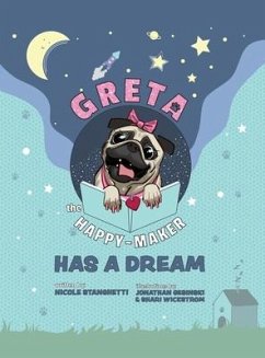 Greta The Happy-Maker Has A Dream - Stanghetti, Nicole