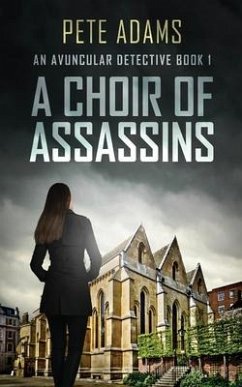 A Choir Of Assassins - Adams, Pete