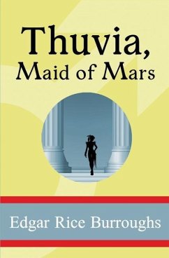 Thuvia, Maid of Mars - Burroughs, Edgar Rice