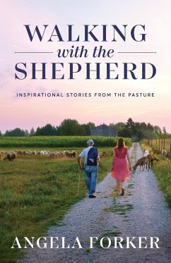 Walking with the Shepherd - Forker, Angela