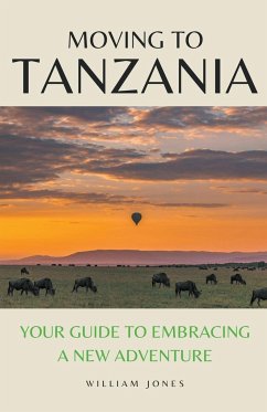 Moving to Tanzania - Jones, William