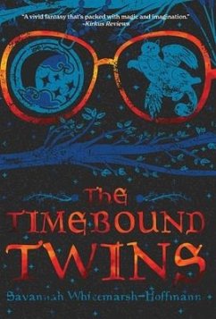 The Timebound Twins - Whitemarsh-Hoffmann, Savannah