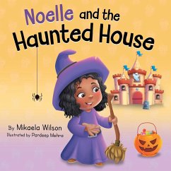 Noelle and the Haunted House - Wilson, Mikaela