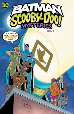The Batman & Scooby-Doo Mysteries Vol. 4 - Fisch, Sholly; Cody, Matthew