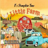 It's Pumpkin Time Little Farm