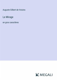 Le Mirage - Gilbert de Voisins, Auguste