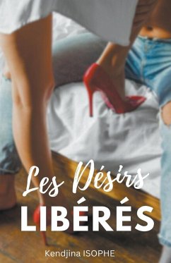 Les Désirs Libérés - Isophe, Kendjina