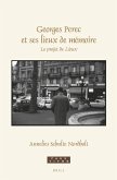 Georges Perec Et Ses Lieux de Mémoire