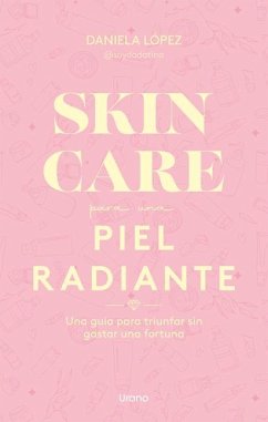 Skincare Para Una Piel Radiante - Dadatina