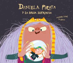 Daniela pirata y la bruja Sofronisa (eBook, ePUB) - Isern, Susanna