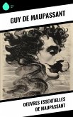 Oeuvres essentielles de Maupassant (eBook, ePUB)