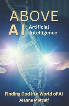 Above Artificial Intelligence - Metcalf, Jeanne