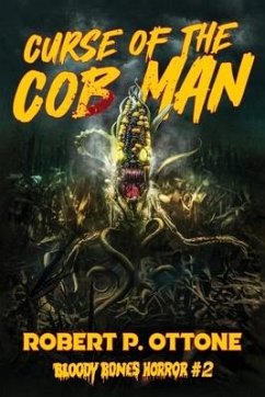 Curse of the Cob Man - Ottone, Robert P