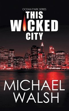This Wicked City - Walsh, Michael