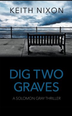 Dig Two Graves - Nixon, Keith