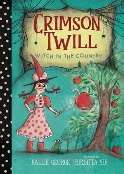 Crimson Twill: Witch in the Country - George, Kallie