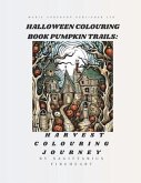 Halloween Coloring book Pumpkin Trails: Harvest Coloring Journey