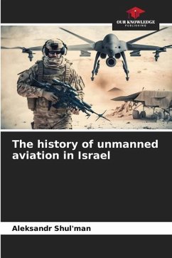 The history of unmanned aviation in Israel - Shul'man, Aleksandr