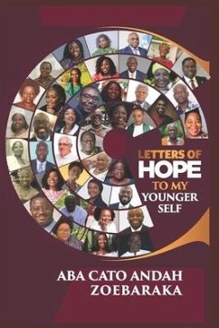 Letters of Hope to My Younger Self - Baraka, Zoe; Andah, Aba Cato