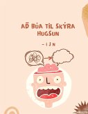Að búa til skýra hugsun