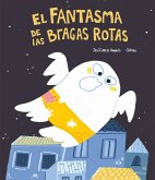 El fantasma de las bragas rotas (eBook, ePUB)