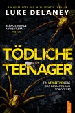 Tödliche Teenager (eBook, ePUB)