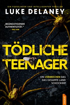 Tödliche Teenager (eBook, ePUB) - Delaney, Luke