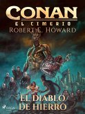 Conan el cimerio - El diablo de hierro (Compilación) (eBook, ePUB)