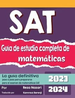 Guía de Estudio Completa de SAT Math - Nazari, Reza