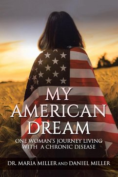 My American Dream - Miller, Daniel; Miller, Maria