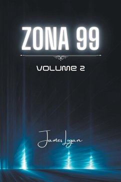 Zona 99 volume 2 - Logan, James