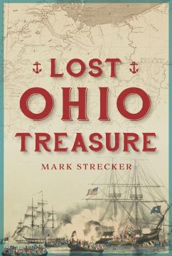 Lost Ohio Treasure - Strecker, Mark