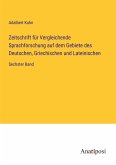 Zeitschrift für Vergleichende Sprachforschung auf dem Gebiete des Deutschen, Griechischen und Lateinischen