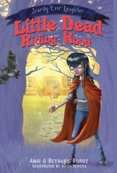 Little Dead Riding Hood - Borst; Borst, Bethanie