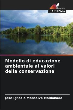 Modello di educazione ambientale ai valori della conservazione - Monsalve Maldonado, Jose Ignacio