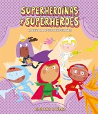 Superheroínas y superhéroes. Manual de instrucciones (eBook, ePUB)