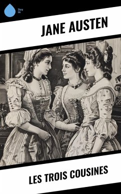 Cover Les Trois Cousines (eBook, ePUB)