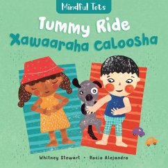 Mindful Tots: Tummy Ride (Bilingual Somali & English) - Stewart, Whitney