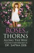 Roses and Thorns Along The Way - Bild 1