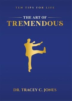 The Art of Tremendous - Jones, Tracey C