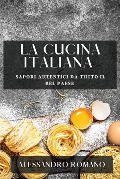 La Cucina Italiana - Romano, Alessandro