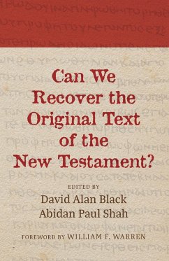 Can We Recover the Original Text of the New Testament?