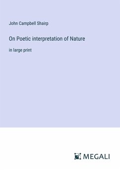 On Poetic interpretation of Nature - Shairp, John Campbell