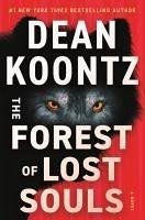 The Forest of Lost Souls - Koontz, Dean