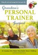 Grandma's Personal Trainer - Journal - Bild 1