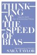 Thinking at the Speed of Bias - Bild 1