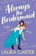 Always the Bridesmaid - Bild 1