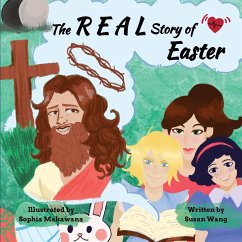 The REAL Story of Easter - Wang, Susan