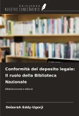 Conformità del deposito legale: Il ruolo della Biblioteca Nazionale Conformità del deposito legale: Il ruolo della Biblioteca Nazionale