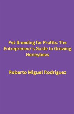 Pet Breeding for Profits - Rodriguez, Roberto Miguel